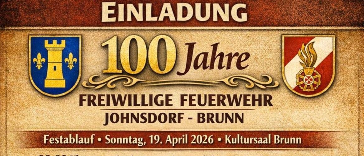 Plakat für die freiwillige Feuerwehr in Johnsdorf-Brunn, Deutschland. Die Veranstaltung ist eine Feier am 19. April 2026, einschließlich einer Parade, Reden und einem Frühstück. Das Plakat zeigt einen Feuerwehrwagen, einen Helm und ein Gebäude.