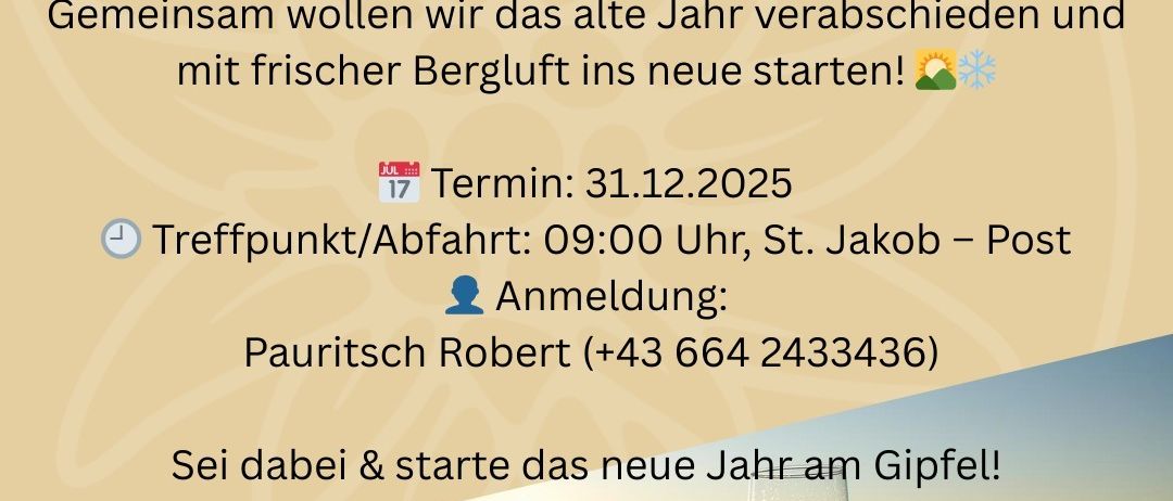 Plakat für die Silvesterwanderung des Alpenvereins Mixnitz auf den Hochlantsch im Jahr 2025. Treffpunkt um 9 Uhr bei St. Jakob Post. Anmeldung bei Pauritsch Robert.