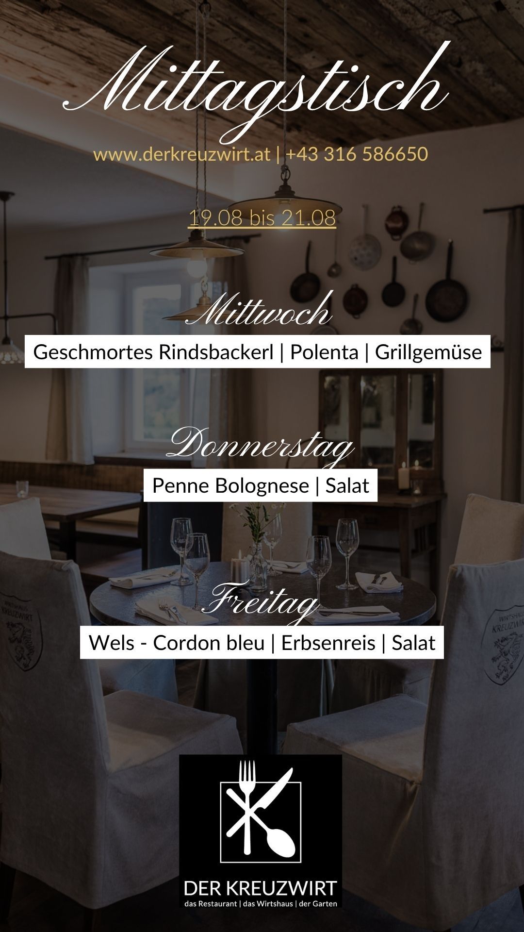 A restaurant menu for the week of August 19th to August 21st, featuring dishes like flavored beef backstrap, polenta, and grilled vegetables on Wednesday, penne Bolognese and salad on Thursday, and Wels - Cordon bleu, pea puree, and salad on Friday.