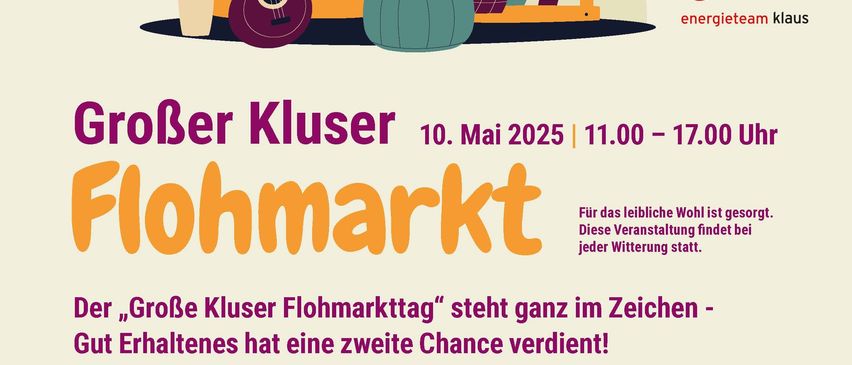 Plakat für die große Kloster Flohmarkt-Veranstaltung am 10. Mai 2025 von 11:00 bis 17:00 Uhr. Die Veranstaltung verspricht eine Vielzahl von Artikeln zum Verkauf, darunter Kleidung, Spielzeug, Sportgeräte, Möbel, Werkzeuge und mehr. In der Gestaltung sind eine orangefarbene Couch, eine Gitarre, ein Kürbis und eine Topfpflanze zu sehen. Die Veranstaltung wird von Energieteam Klaus veranstaltet.