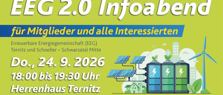 Plakat für EEG 2.0 Infoabend, zeigt Solarmodule, eine intelligente Batterie und ein Haus. Die Veranstaltung ist für Mitglieder und Interessenten der Schoeller-Schwarzatal Mitte, einer Energiegenossenschaft. Datum: 24. September 2026, Zeit: 20 Uhr bis 19:30 Uhr, Ort: Gewächshaus Ternitz.
