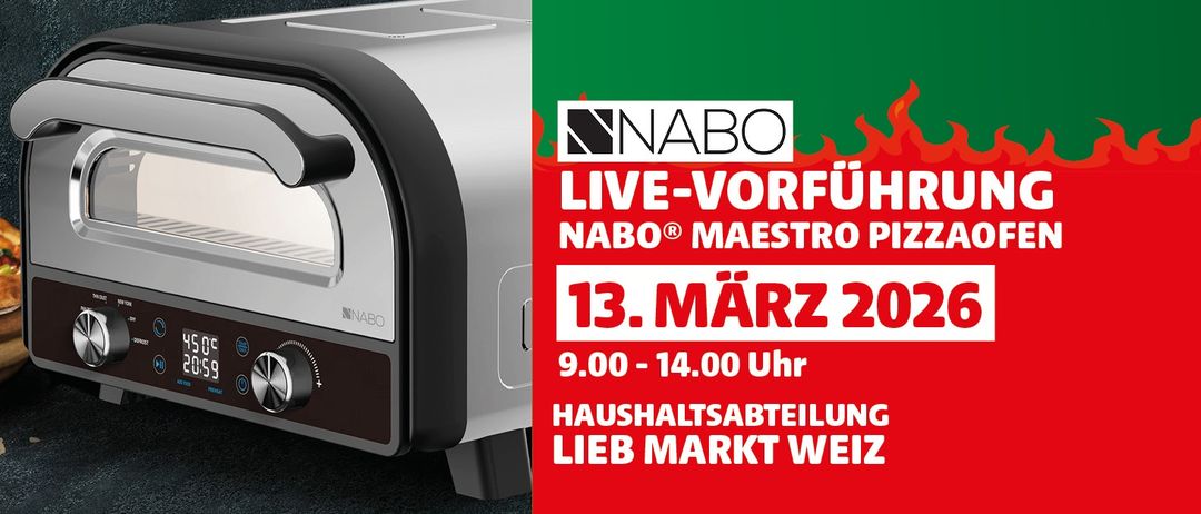 Nabo Maestro Pizzaofen Live-Vorführung am 13. März 2020 von 9:00 Uhr bis 14:00 Uhr bei Lieb Markt Weiz.