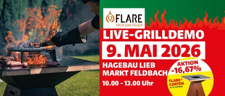 Plakat für ein Live-Grill-Event von Flare, mit einer Person beim Grillen und Flammen, geplant für den 9. Mai im Hagebau Lieb Markt Feldbach von 10:00 bis 13:00 Uhr.
