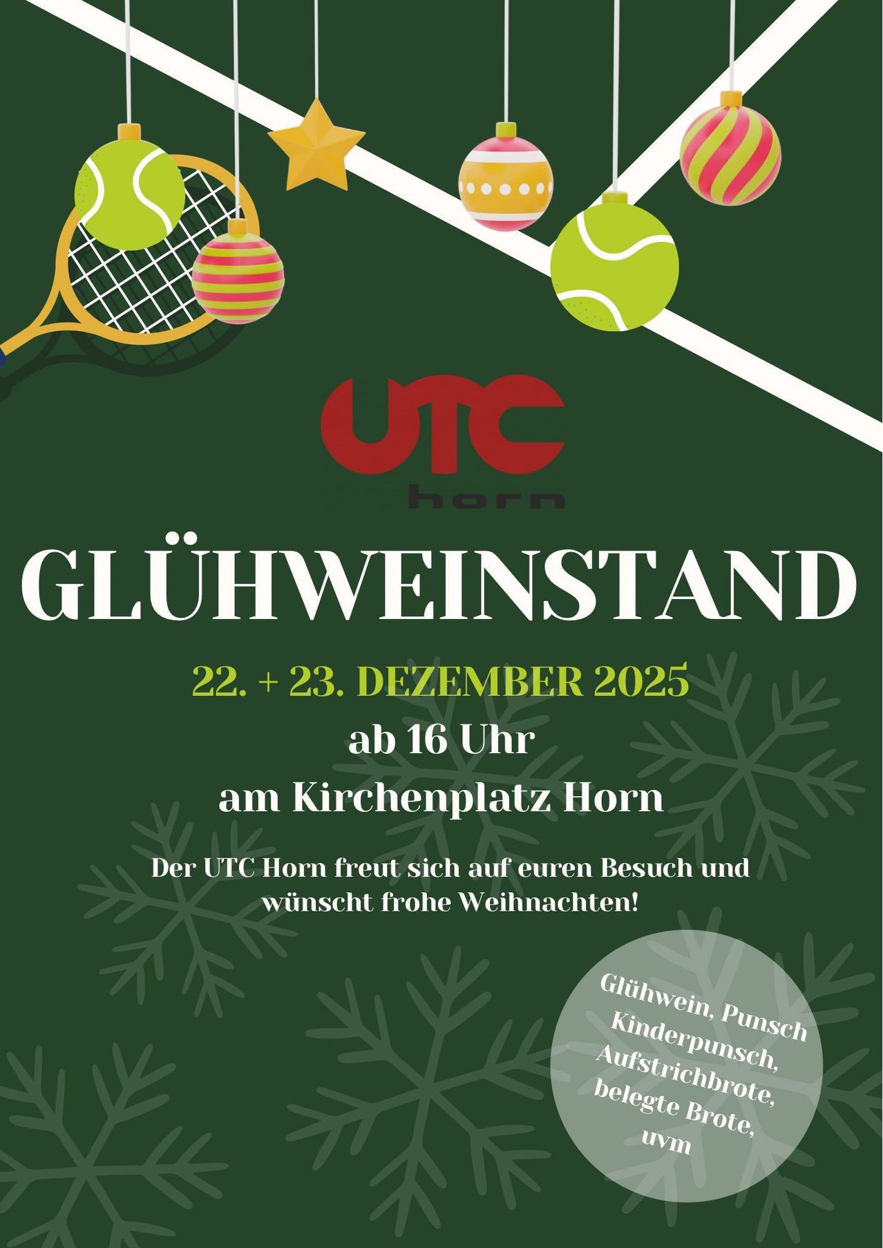 Ein Werbeplakat für den Glühweinstand am 22. und 23. Dezember 2025 ab 16 Uhr am Kirchenplatz Horn. Der UTC Horn freut sich auf Ihren Besuch und wünscht frohe Weihnachten!