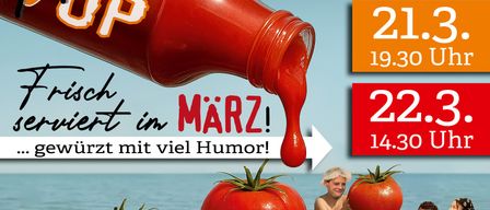 Plakat für Sketch-Up Comedy-Show am 20., 21. und 22. März. Es zeigt Menschen in einem Tomatenbad mit einer Tomatenflasche. Die Veranstaltung wird von Radio GRÜN-WEIß präsentiert.