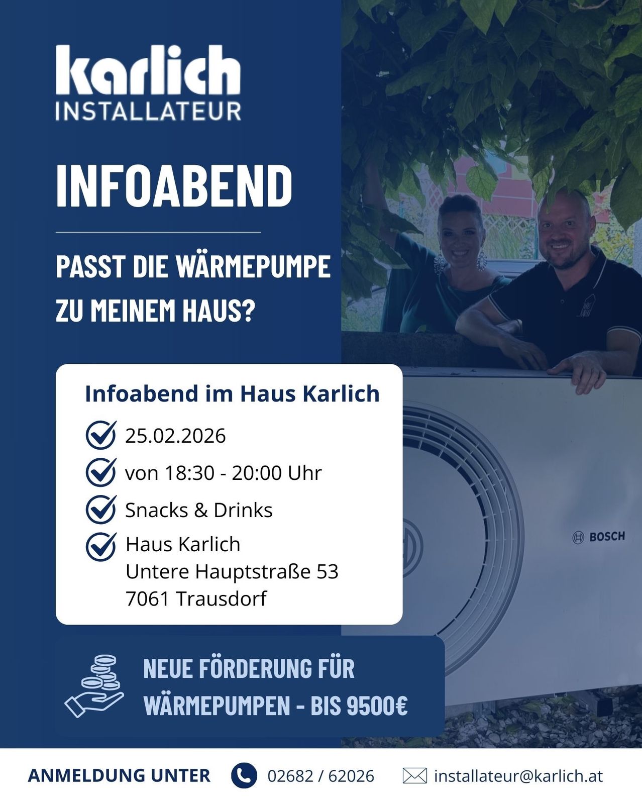 Plakat für eine Veranstaltung im Haus Karlich. Ein Mann und eine Frau lächeln hinter einem Baum. Details umfassen Datum, Uhrzeit, Snacks und Getränke sowie die Adresse. Eine Bosch-Wärmepumpe ist abgebildet. Neue Förderung bis zu 9500 Euro.