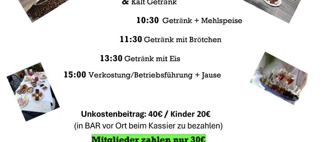 Veranstaltung im Gasthaus Reicher mit Kaffee, kalten und warmen Getränken, Verkostung und Saft. Anmeldung bis 03.10.2025 per WhatsApp. Kosten: 40€/Erwachsener, 20€/Kind. Mitglieder zahlen 30€.