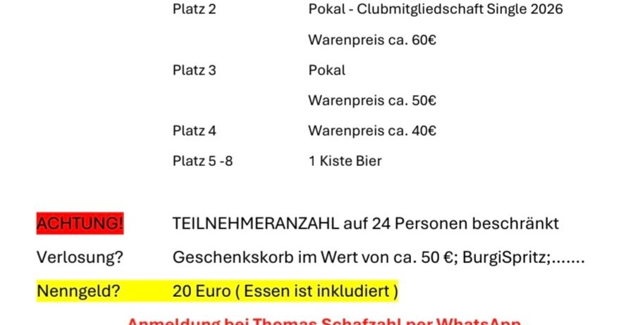 Der Dart Club Haus im Sportanlage UTV Rollsdorf beginnt um 15:00 Uhr. Der Preis für Platz 1 beträgt etwa 70 Euro. Für Platz 2 sind es etwa 60 Euro. Platz 3 kostet etwa 50 Euro. Platz 4 kostet etwa 40 Euro. Für Platz 5-8 gibt es ein Fass Bier. Ein Geschenkgutschein im Wert von etwa 50 Euro und ein BurgiSpritz sind enthalten. Die Teilnahmegebühr beträgt 20 Euro, Essen ist inklusive.