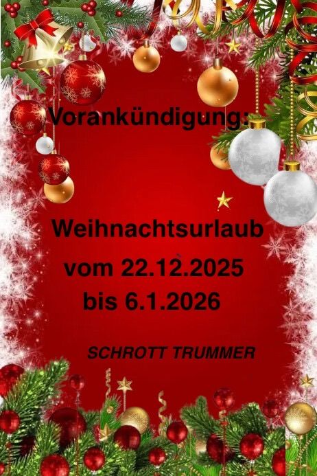 Weihnachtsurlaubsankündigung vom 22.12.2025 bis 6.1.2026 mit Weihnachtsbaumdekoration.