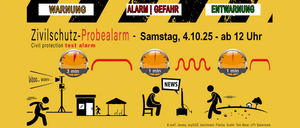 Am Samstag, 4.10.25, ab 12 Uhr, findet ein Zivilschutz-Probealarm statt. Der Alarm dauert 3 Minuten. Es gibt eine Sirene, gefolgt von einer Nachrichtensendung und dann ein Signal zum Ende des Alarms.
