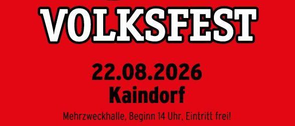 Plakat für das Freiwillige Feuerwehr Kaindorf Volksfest mit zwei Biergläsern, Datum 22.08.2026 und verschiedenen Veranstaltungsdetails.