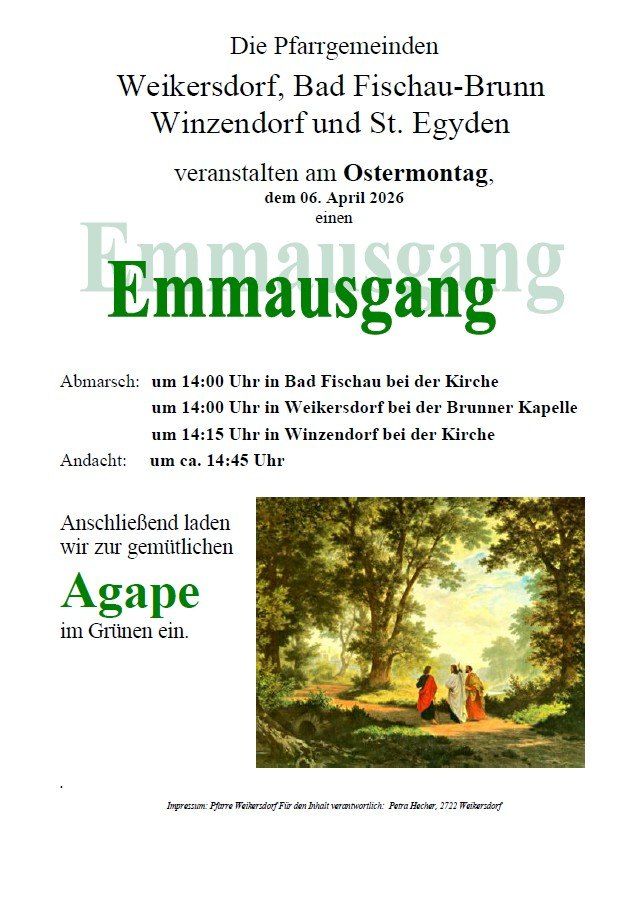 Ein Plakat für eine Ostermontag-Veranstaltung namens Emmausgang am 6. April 2026. Es beinhaltet Treffenszeiten in Bad Fischau, Weikersdorf und Winzendorf, gefolgt von einer ruhigen Agape im Park.