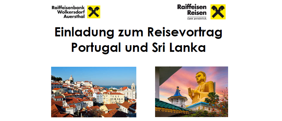 Einladung zur Reisevortrag über Portugal und Sri Lanka. Termine sind 20.-27. April 2026 und Herbst 2026. Lissabon zählt zu den charmantesten Städten Europas. Sri Lanka bietet eine faszinierende Reise durch Kultur, Natur und Abenteuer. Treffen Sie uns am 13. Oktober 2025 um 19:00 oder 17. November 2025 um 18:30.