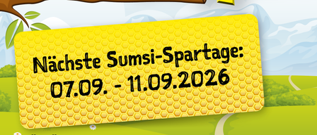 Ein Werbeposter zeigt eine Biene mit Helm auf einem Ast mit dem Text 'SUNSI SPAREN'. Ein gelbes Sechseck-Schild unten sagt 'Naechste Sumsi-Spartag' mit den Daten '07.09. - 11.09.2026'.
