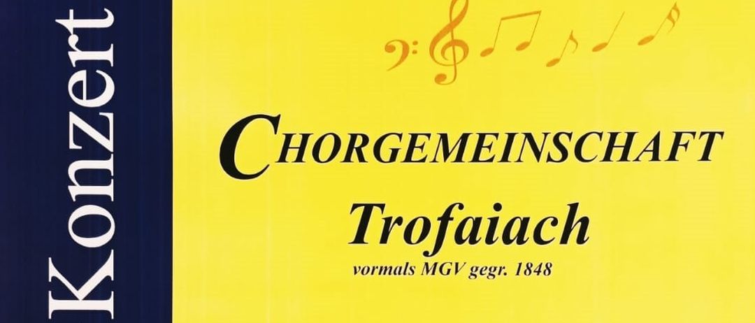 Ein gelbes Plakat mit einem Sternenhimmel auf der linken Seite. Es steht 'Chorgemeinschaft Trofaiach' und 'Sonntag, 14. Dezember 2025'. Die Veranstaltung beginnt um 17 Uhr. Das Plakat erwähnt auch 'Mitwirkende' und 'Chorgemeinschaft Trofaiach 1848'.