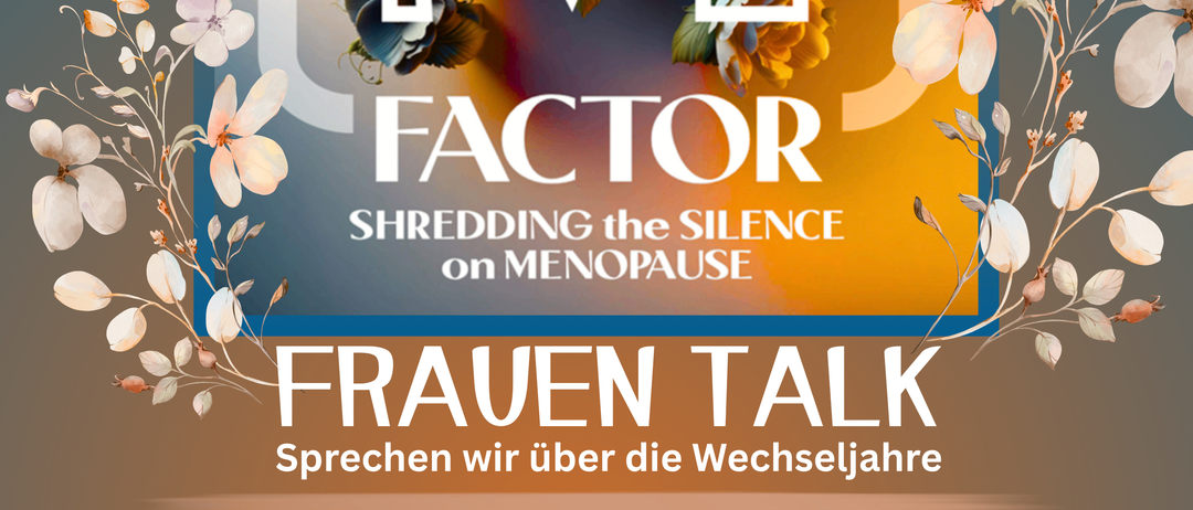 Plakat für einen Frauentalk über Wechseljahre. Veranstaltungstermin ist der 27. April, 18:00. Ort ist artBOX, St. Gertrude 11. Eintritt frei.