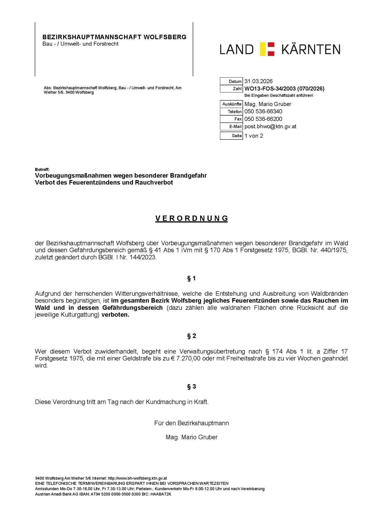 Amtliche Bekanntmachung der Bezirkshauptmannschaft Wolfsberg über das Verbot von Feuer und Rauchen im Wald ab dem 31. März 2026. Kontakt: Mag. Mario Gruber, 050 536-66340, post.bhwo@ktn.gv.at.