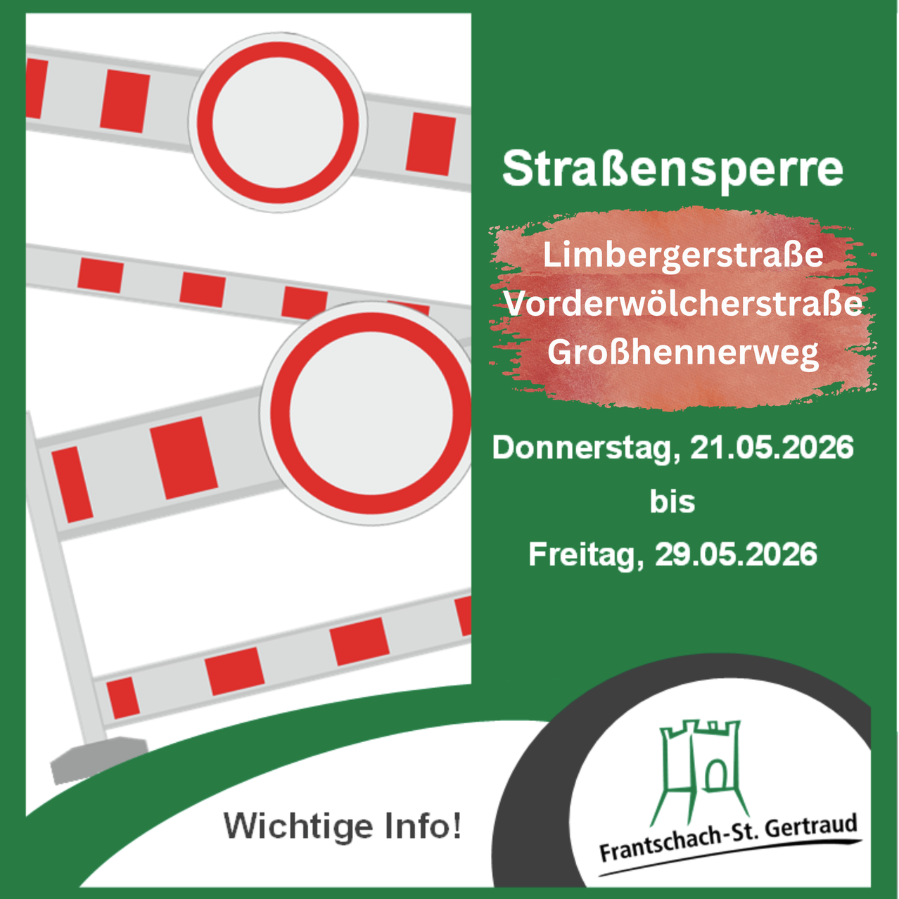 Straßensperrungshinweis für Limberstrasse, Vorderwölcherstrasse und GroBhennerweg von Donnerstag, 21.05.2026, bis Freitag, 29.05.2026. Wichtige Info!