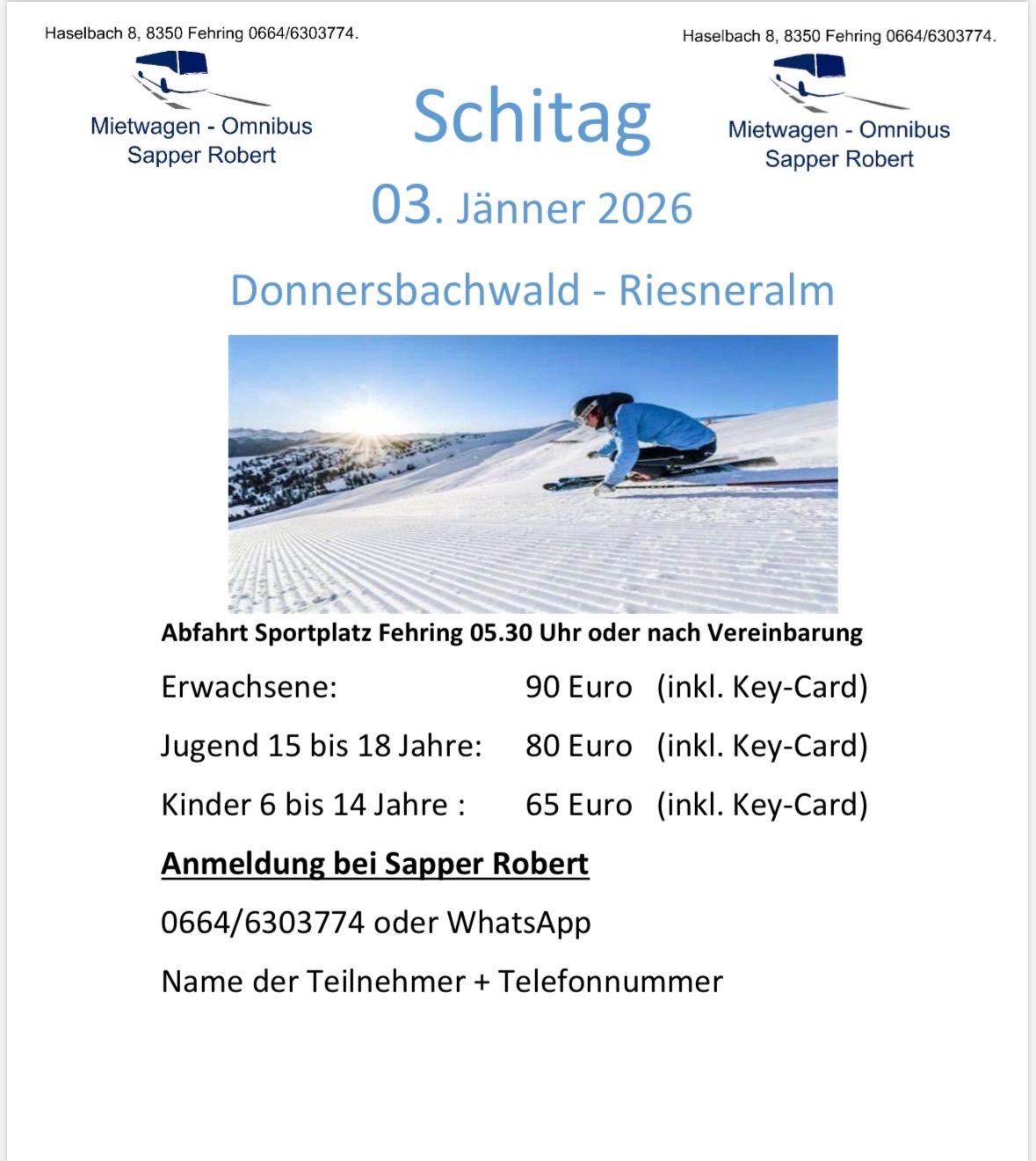 Ein Plakat kündigt eine Skiveranstaltung am 3. Januar 2026 in Donnersbachwald-Riesneralm an. Skifahrer sind auf einer verschneiten Piste abgebildet. Preise für Erwachsene, Jugendliche und Kinder sind aufgeführt. Kontaktinformationen für die Anmeldung werden bereitgestellt.