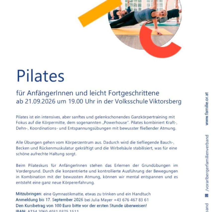 Ein Flyer für einen Pilates-Kurs für Anfänger und leicht Fortgeschrittene. Der Kurs ist für den 21. September 2026 um 19:00 Uhr in der Volksschule Viktorsberg geplant. Pilates ist ein intensives, sanftes und gesundheitsförderndes Ganzkörpertraining mit Fokus auf den Körperkern, dem sogenannten Powerhouse.