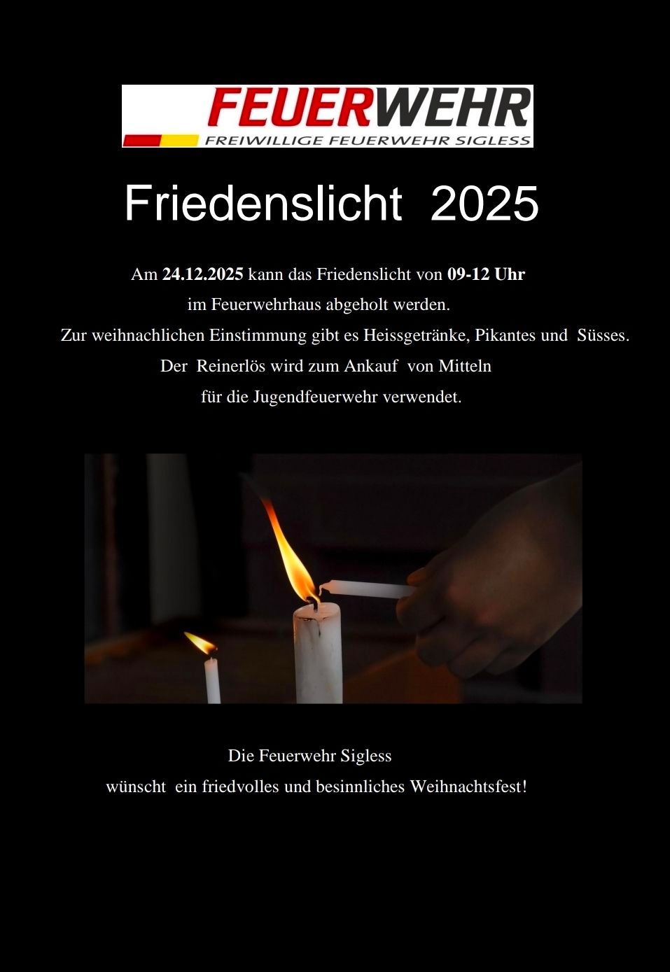 Das Bild kündigt das Friedenslicht 2025 am 24.12.2025 von 09-12 Uhr im Feuerwehrhaus an. Es gibt Heißgetränke, Kuchen und Apfelwein. Der Reinerlös aus dem Apfelweinverkauf wird für die Jugendfeuerwehr verwendet.