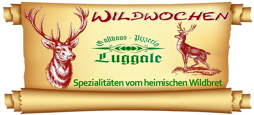 Eine Werbung fur Luggagale mit zwei Hirschillustrationen. Der Text lautet 'Wildwochen', 'Spezialitaten vom heimischen Wildbret' und 'Luggagale'.