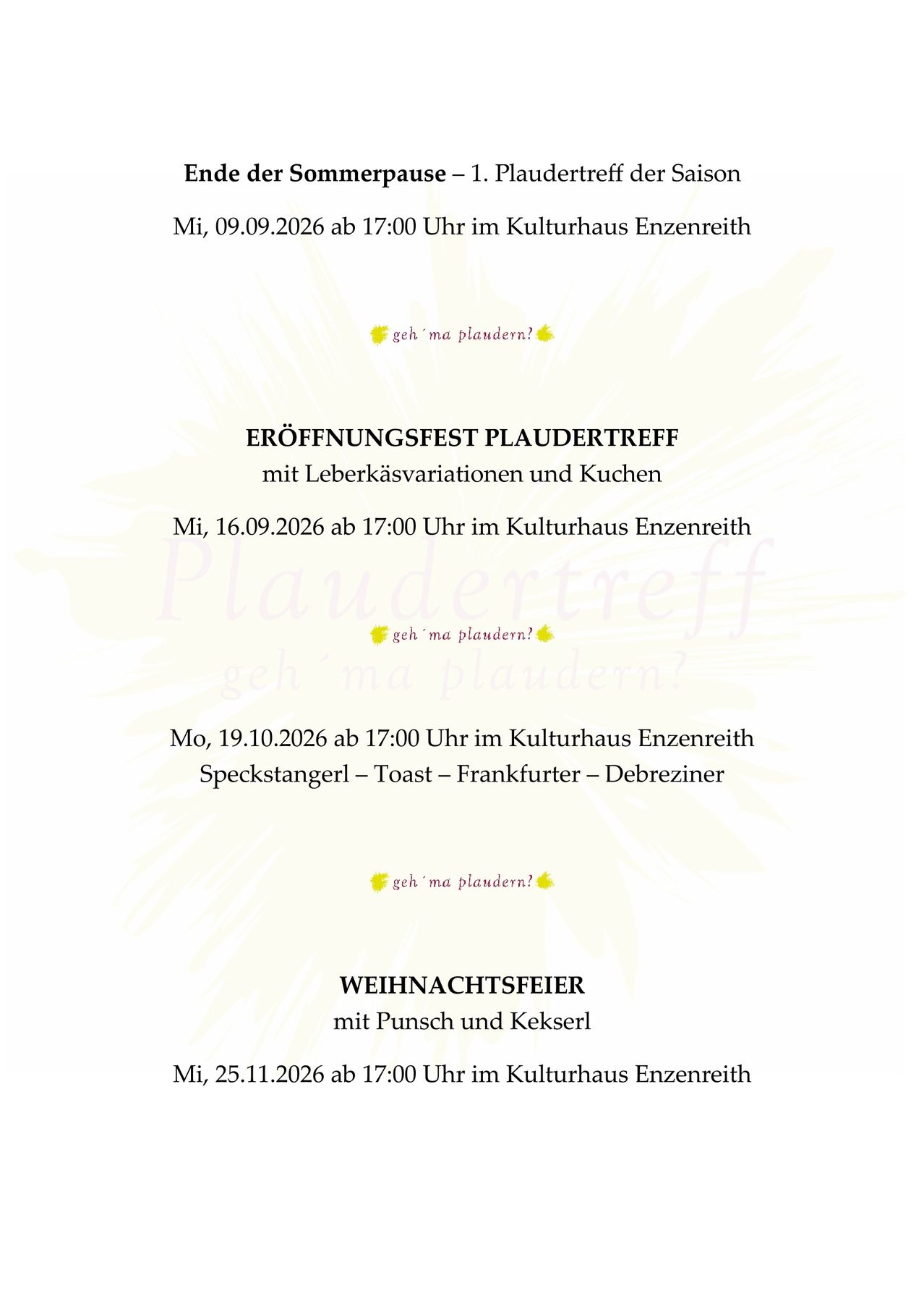 Ein Flyer für eine Eröffnungsfeier im Kulturhaus Enznreith am 9. September 2026 mit Leberkasvariationen und Kuchen. Eine weitere Veranstaltung am 16. September 2026 beinhaltet Speckstangerl, Toast, Frankfurter und Debreziner. Eine Weihnachtsfeier am 25. November 2026 bietet Punsch und Kuchen.