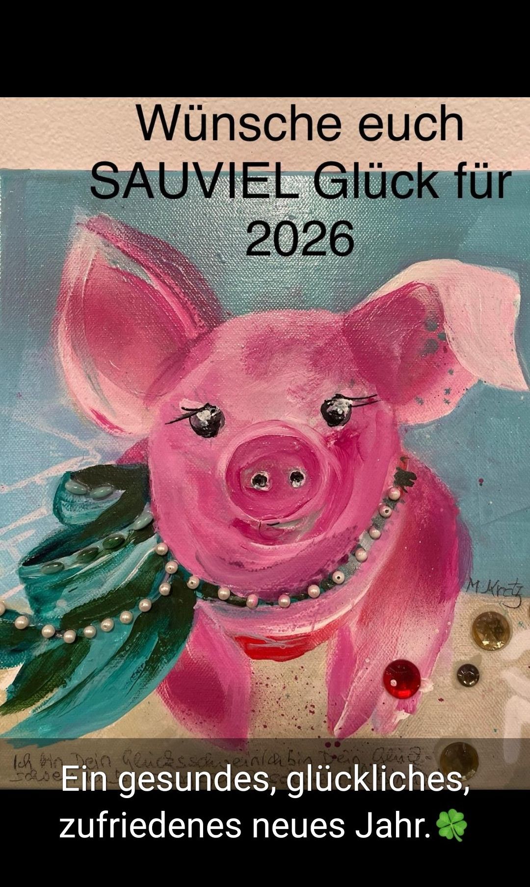 Ein gemalter Schwein, verziert mit Perlen und grünen Blättern, mit den Worten 'SAUVIEIL Gluck fur 2026' oben. Das Schwein hat rosa Haut, schwarze Augen und eine rosa Nase.