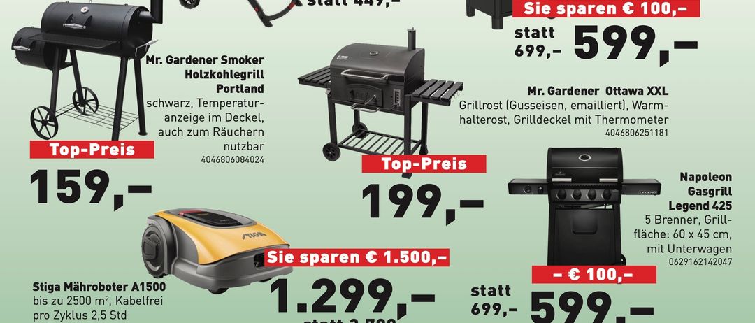 Spezielle Veranstaltung am Samstag, 11. Mai von 11 Uhr bis 15 Uhr. Begrenzte Plätze verfügbar für 90 Euro. Sichern Sie Ihren Platz unter isabella.petelak@hagebaeugger.at. Weber Gasgrill, schwarz, klappbar, 3,8kW. Grills verfügbar für 369 Euro statt 449 Euro. Gartenraucher, schwarz, Temperaturkontrolle, 406864084024. Stiga Mähroboter A1500, bis zu 2500 m², 2,5 Stunden, 800894852402. Smart Sileno Life 750 m² Set, app-gesteuert, 40785006002619.