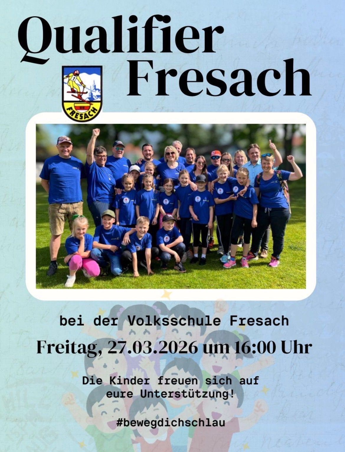 Plakat für eine Veranstaltung in Fresach. Gruppenfoto mit Erwachsenen und Kindern in blauen T-Shirts. Datum: Freitag, 27.03.2026 um 16:00 Uhr. Die Kinder freuen sich auf Ihre Unterstützung!