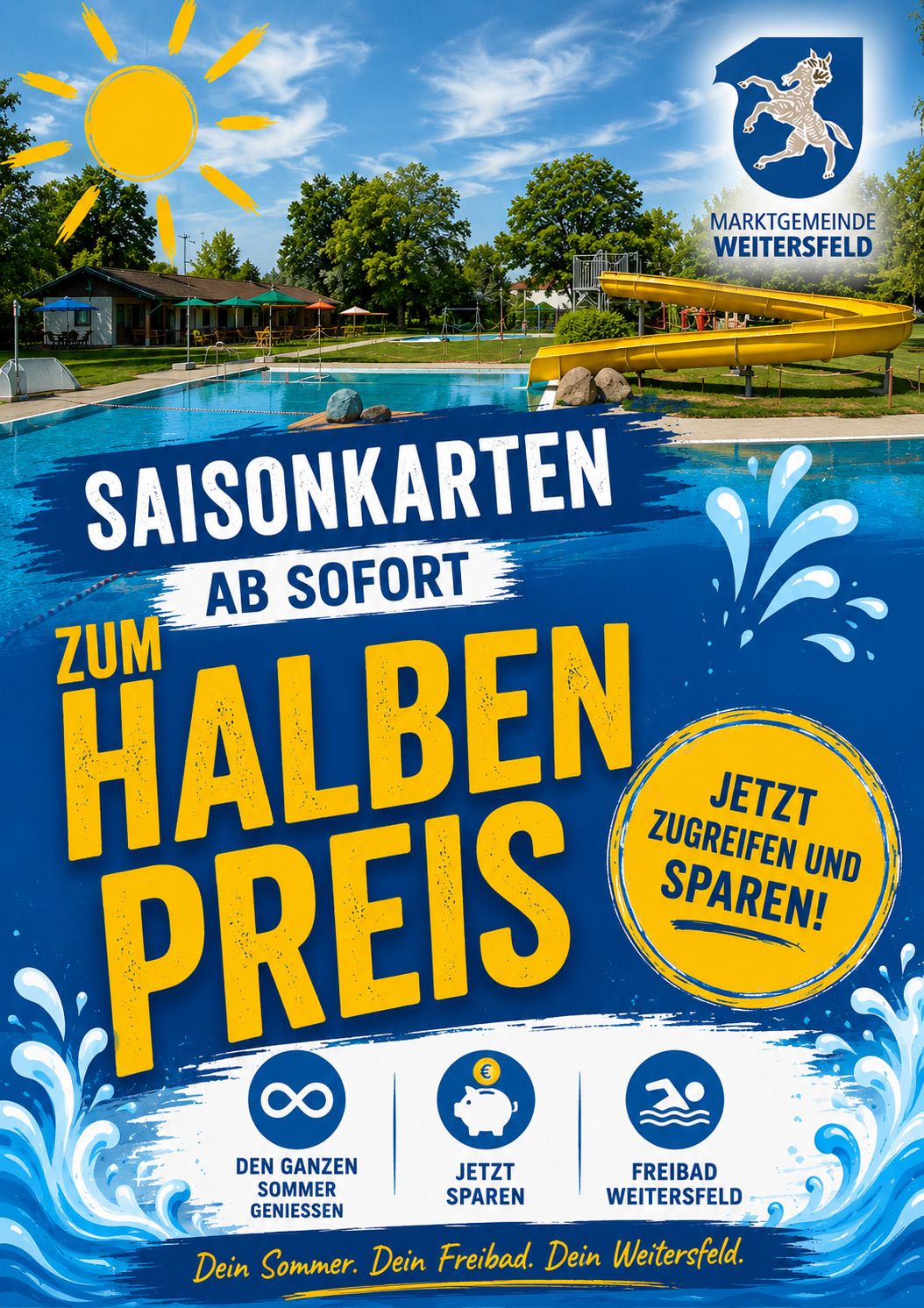 Eine Werbung für ein Schwimmbad mit einer Rutsche, die Saisonkarten zum halben Preis anbietet. Das Schwimmbad ist von Bäumen und Gebäuden umgeben.