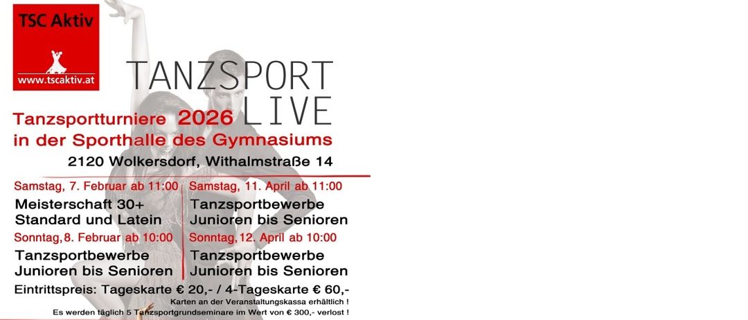 Das Poster bewirbt die Tanzsport Turniere 2026 Live am Nordeingang des Gymnasiums in Wolkersdorf. Am 11. April ab 11:00 Uhr gibt es Tanzwettbewerbe für Erwachsene und Senioren. Am 12. April ab 10:00 Uhr nur für Senioren. Die Tickets kosten zwischen 20 und 60 Euro.