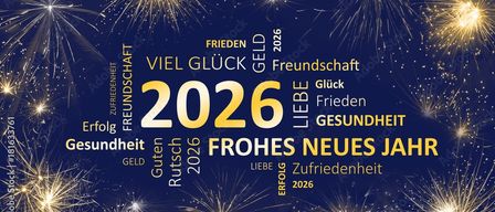 Ein blauer Hintergrund mit Feuerwerk zeigt eine Wortwolke. Es enthält Wörter wie '2026', 'Gesundheit', 'Frieden' und 'Glück'. Die Worte 'Frohes Neues Jahr' und 'Freundschaft' sind ebenfalls vorhanden.