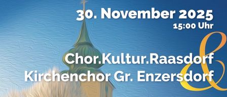 Plakat für einen Kirchenchor-Veranstaltung am 30. November 2025 mit klassischer und populärer Musik. Die Veranstaltung findet im Kulturhaus Raasdorf statt.
