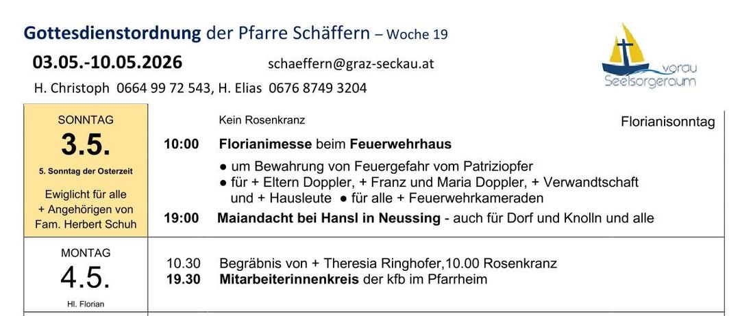 Das Bild zeigt einen wöchentlichen Zeitplan von Messen, Gebetstreffen und Veranstaltungen für eine religiöse Gemeinschaft, einschließlich Datum, Uhrzeit und Ort. Der Zeitplan umfasst eine Florianmesse, verschiedene Messen und einen Firmungsgottesdienst in Pinggau. Alle sind eingeladen, teilzunehmen.