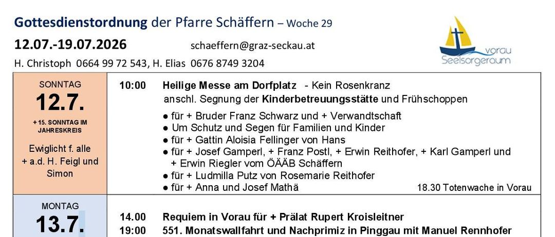 Eine Tabelle mit Tagen, Daten und Kirchenplänen. Montag, 13., umfasst ein Requiem für Prälat Rupert Kroisleitner und eine Messe in Pinggau. Dienstag, 14., ist ein Feiertag mit einer Messe im SWH Friedberg. Mittwoch, 15., hat eine Messe im Pfarrhof Pinggau. Donnerstag, 16., hat keine Messe. Freitag, 17., hat keine Messe. Samstag, 18., umfasst ein Rosenkranz und Vespern für verschiedene Personen. Sonntag, 19., hat einen Rosenkranz und eine Heilige Messe mit einer Opfergabe.