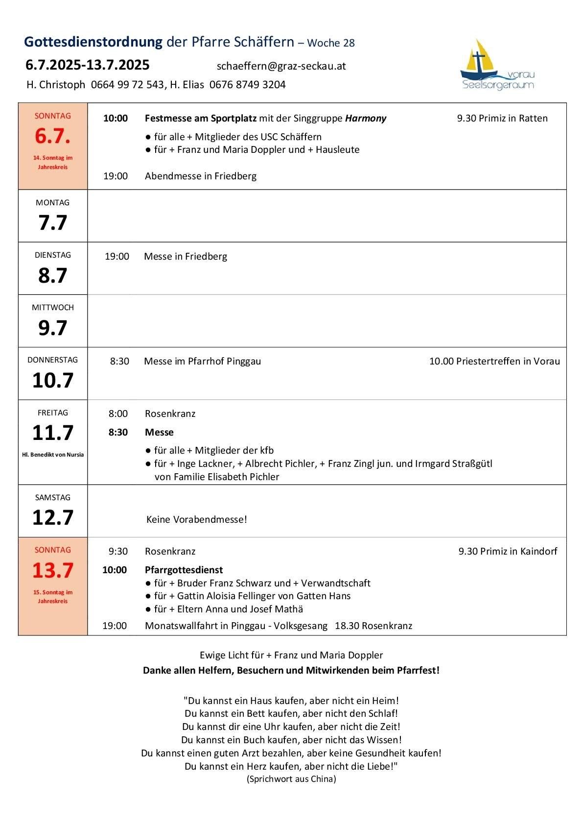 Ein wöchentlicher Zeitplan für Messen und Veranstaltungen wird gezeigt. Er enthält Daten, Uhrzeiten und Orte für Messen in Friedberg, Pinggau und Kaindorf. Spezielle Veranstaltungen wie der Pfarrottesdienst und monatliche Wallfahrten werden erwähnt. Es gibt auch Erwähnungen von Gebeten für bestimmte Personen. Der Zeitplan endet mit einem Dank an alle Helfer und Teilnehmer.
