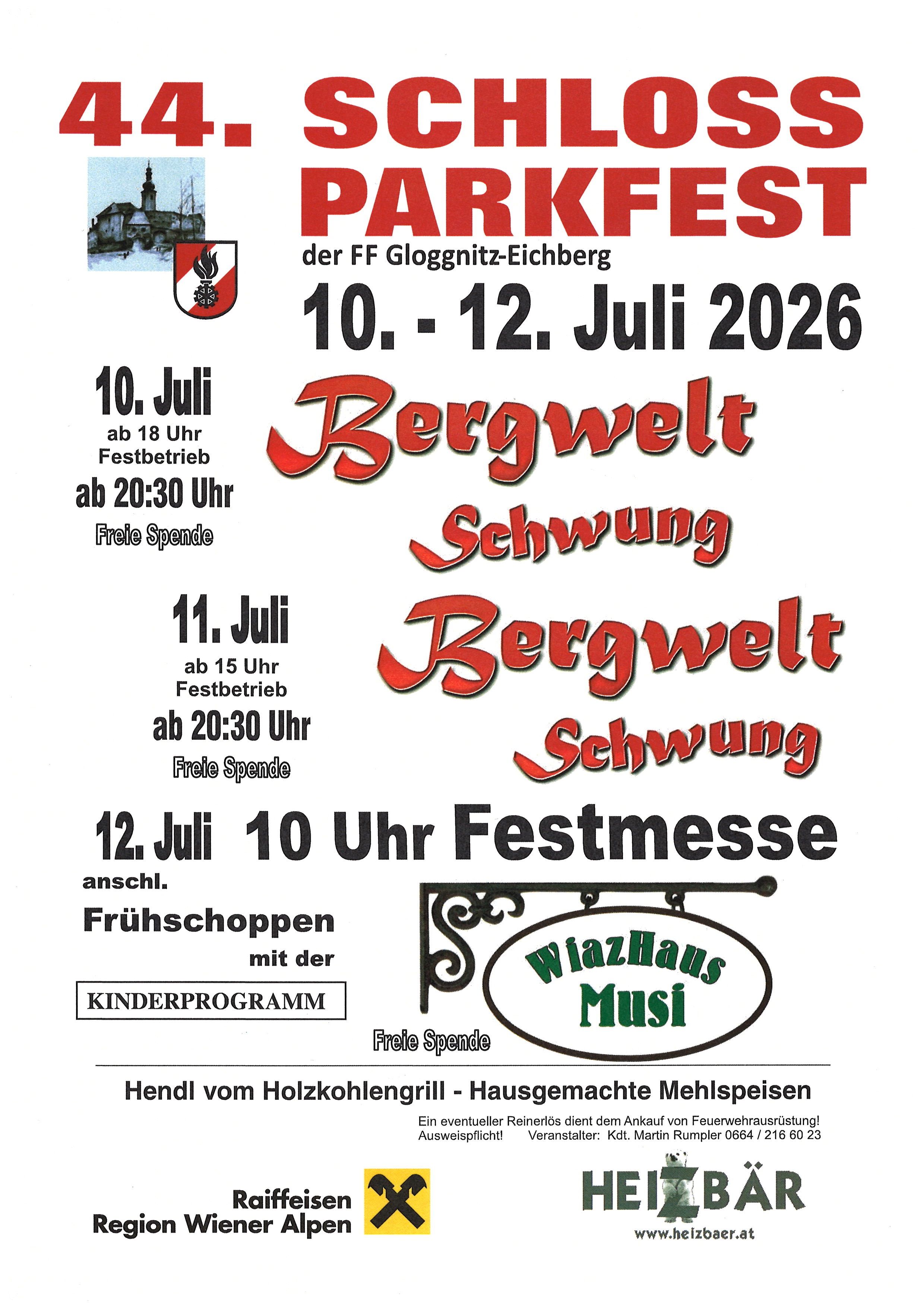 Parkfest der FF Glognitz-Eichberg vom 10. bis 12. Juli 2026. 10. Juli: Bergwelt Betrieb ab 18 Uhr, freier Eintritt. 11. Juli: Bergwelt Betrieb ab 15 Uhr, freier Eintritt. 12. Juli: Festmesse ab 10 Uhr, danach WiaHaus Musi.