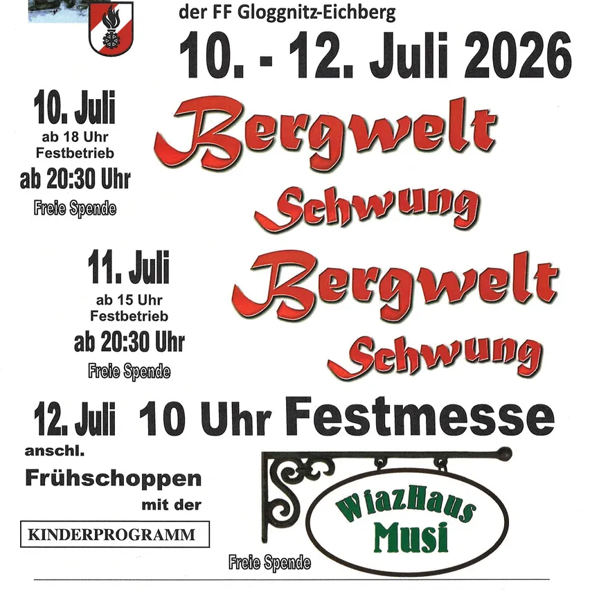 Plakat für den FF Glognitz-Eichberg. Termine: 10.-12. Juli 2026. 10. Juli: Festbetrieb ab 18 Uhr, Freiwillige Spende. 11. Juli: Festbetrieb ab 15 Uhr, Freiwillige Spende. 12. Juli: Festmesse ab 10 Uhr. Freiwillige Spende.