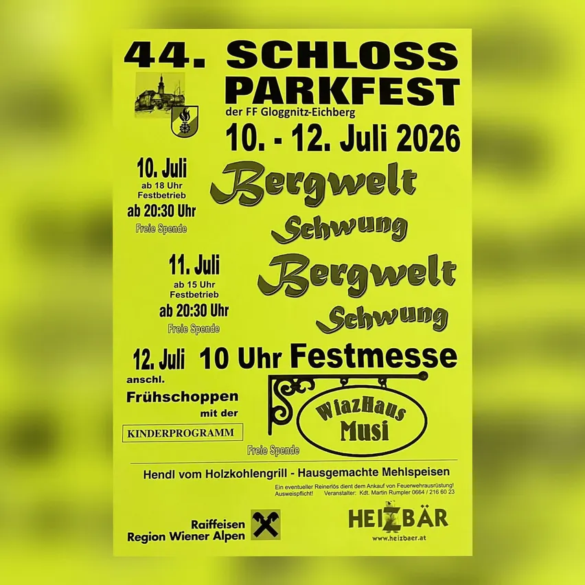 Plakat für Schloss Parkfest mit den Daten 10.-12. Juli 2026. Zeigt Zeiten für Veranstaltungen, kostenloses Getränk und Familienprogramm. Veranstaltet von FF Gloggnitzer-Eichberg.