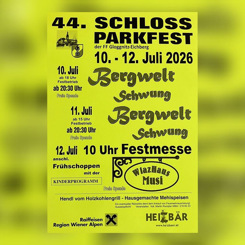 Poster for Schloss Parkfest with dates 10th-12th July 2026. Features times for events, free drink offer, and family program. Hosted by FF Gloggnitzer-Eichberg.
