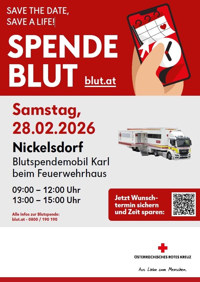 Ein Plakat für eine Blutspende-Veranstaltung. Das Ereignis findet am 28.02.2026 in Nickelsdorf statt. Der Blutspendewagen befindet sich beim Feuerwehrhaus. Die Spendenzeiten sind 09:00-12:00 und 13:00-15:00. Ein QR-Code und Kontaktdaten sind angegeben.