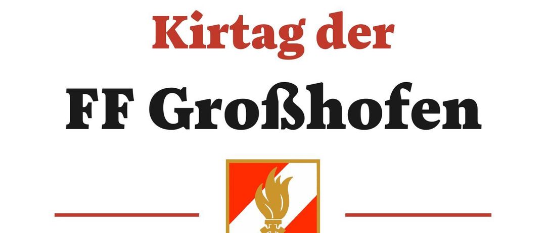 Plakat für FF GroBhofen-Veranstaltung am 6. September 2026 mit Logo, Datum, Uhrzeit, Ort und Informationen über einen Gottesdienst, Frühstück und hausgemachte Speisen und Kaffee.