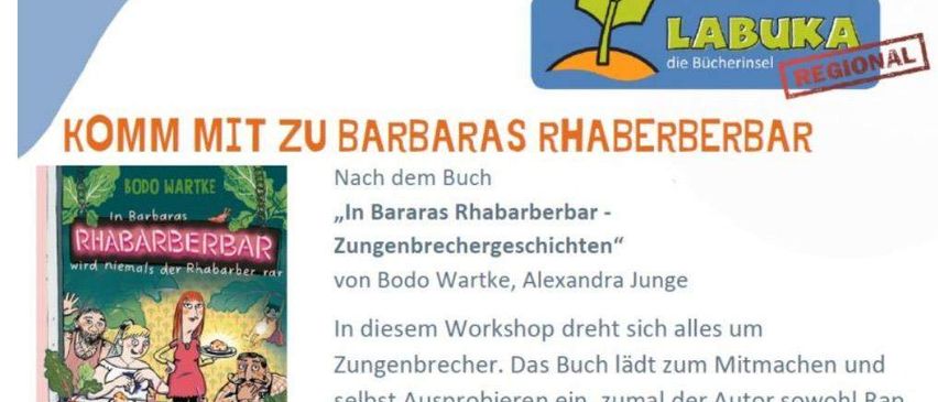 Herzliche Einladung zum Workshop 'In Barbaras Rhabarberbar - Zungenbrechergeschichten' am 25.06.2026 um 17:30 Uhr im Pfarrsaal. Der Workshop, basierend auf dem Buch von Bodo Wartke und Alexandra Junge, konzentriert sich auf Zungenbrecher. Das Buch lädt zum Mitmachen und Selbstausprobieren ein, da der Autor sowohl Rap als auch Tanz erfunden hat. Altersempfehlung: 8-10 Jahre, Workshopdauer: 90 Minuten.