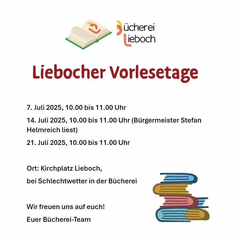 Plakat für Liebocher Vorlesungen. Termine: 7., 14. und 21. Juli 2025, 10:00 bis 11:00 Uhr. Ort: Liebocher Kirchplatz, bei schlechtem Wetter im Buchladen. Veranstaltet vom Liebocher Buchladen-Team.