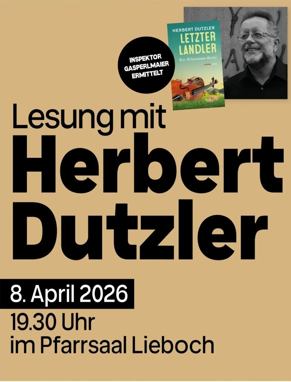 Plakat für eine Lesung mit Herbert Dutzler am 8. April 2026 um 19:30. Es zeigt einen Mann, eine Geige und ein Buch mit dem Titel 'Landler'.