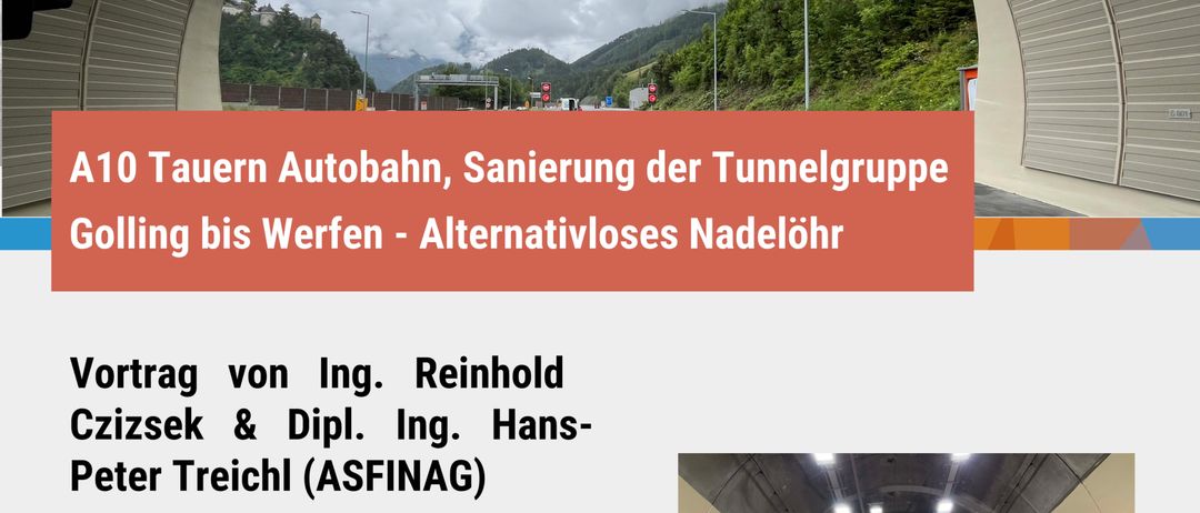 Werbeplakat für einen Ingenieurvortrag über das A10 Tauern Autobahn Tunnelverbesserungsprojekt, mit einem Bild des Tunnelinneren, geplant für den 16. April 2026 um 19:30 Uhr.