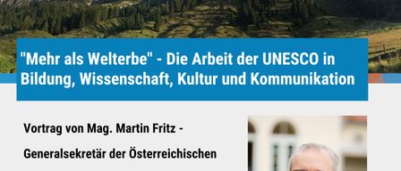 Plakat für eine Veranstaltung mit Martin Fritz, Generalsekretär der Österreichischen UNESCO-Kommission, der über die Arbeit der UNESCO in Bildung, Wissenschaft, Kultur und Kommunikation spricht. Die Veranstaltung findet am 7. Mai 2026 um 19:30 Uhr im Stadtsaal Bischofshofen statt.