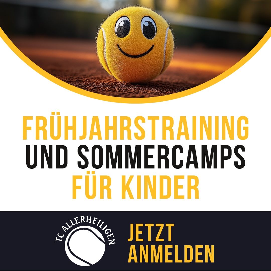 Ein lächelnder Tennisball auf einem Tennisplatz mit dem Text 'Fruhjahrstraining und Sommercamps für Kinder' und einer Aufforderung zur Anmeldung 'Jetzt Anmelden'.