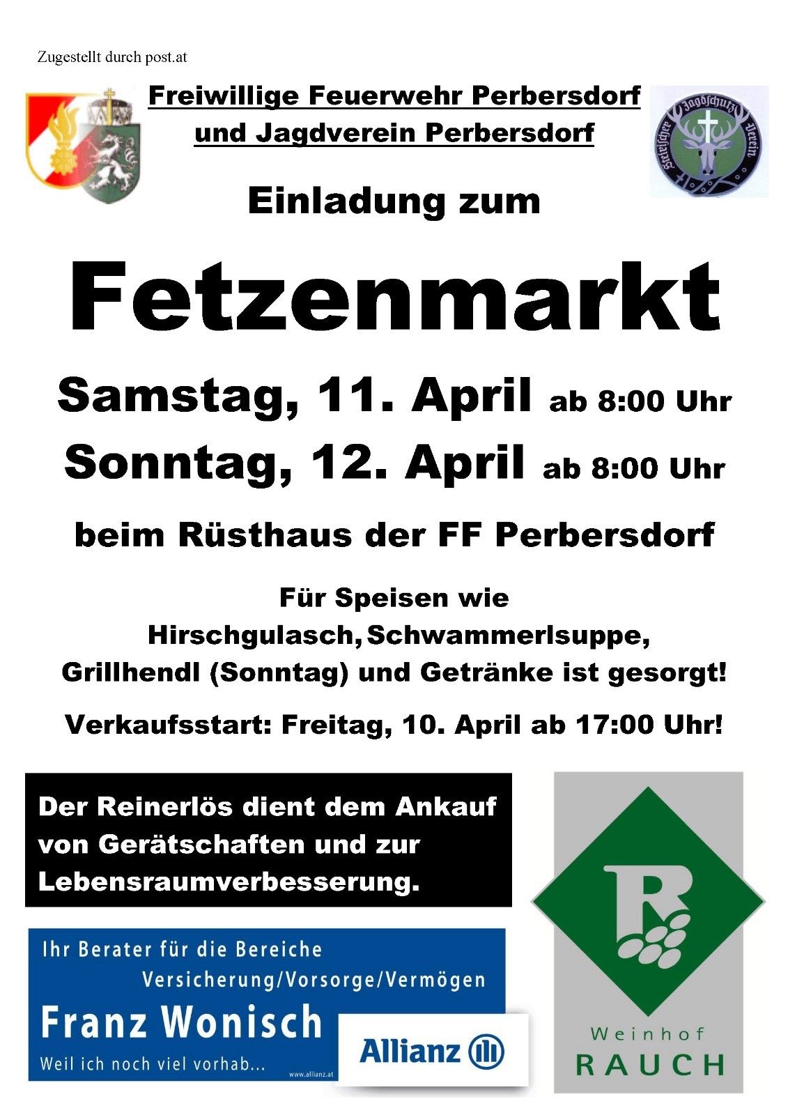 Invitation to the Fettzenmarkt on Saturday, April 11 at 8:00 AM and Sunday, April 12 at 8:00 AM at FF Perbersdorf's banquet hall. Food like deer glass, mushroom soup, and grilled chicken (Sunday) and drinks are provided. Sale starts: Friday, April 10 at 5:00 PM!